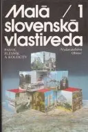 Malá slovenská vlastiveda 1.diel (veľký formát)