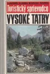 Vysoké Tatry   Turistický sprievodca 