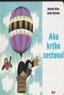 Ako krtko cestoval