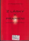 Světelný Matrix Z lásky k prameni (jedna kniha- 2 tituly)
