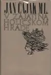 V zajatí na Holíčskom hrade