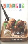 Recepty zo života 25 - moderná slovenská kuchárka