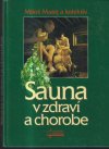 Sauna v zdraví a chorobe
