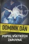 Popol všetkých zarovná
