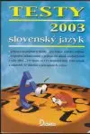 Testy 2003 slovenský jazyk