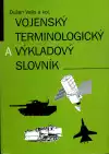 Vojenský terminologický a výkladový slovník (veľký formát)