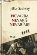 Nevarím, nevaríš, nevaríme! (malý formát)
