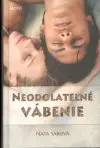 Neodolateľné vábenie