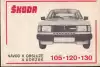 Škoda návod k obsluze a údržbě 105-120-130
