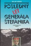 Posledný let generála Štefánika