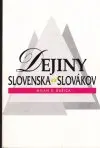 Dejiny Slovenska a Slovákov