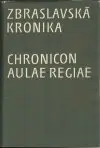 Zbraslavská kronika (veľký formát)