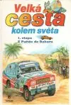 Velká cesta kolem světa - 1.etapa