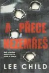 A přece nezemřeš