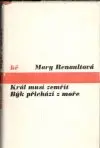 Král musí zemřít, Býk přichází z moře