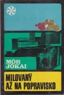 Milovaný až na popravisko
