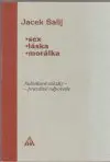 Sex, láska, morálka