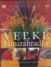 Veľké minizáhradky (veľký formát)