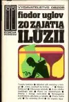 Zo zajatia ilúzií