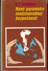 Nové parametre medzinárodnej bezpečnosti