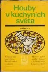 Houby v kuchyních světa