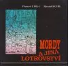 Mordy a jiná lotrovství