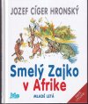 Smelý zajko v Afrike