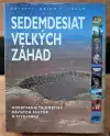 Sedemdesiat veľkých záhad (veľký formát)