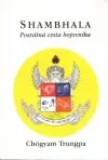 Shambhala: posvátná cesta bojovníka