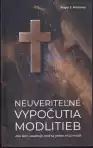 Neuveriteľné vypočutia modlitieb (malý formát)