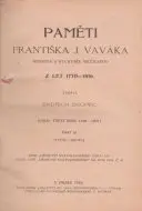 Paměti Františka J. Vaváka dve knihy, v každej dve časti