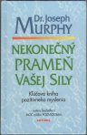 Nekonečný prameň vašej sily