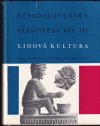 Československá vlastivěda III Lidová kultura (veľký formát)