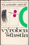 Výrobca šťastia