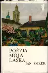Poézia moja láska
