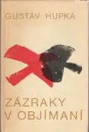 Zázraky v objímaní