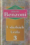 V službách kráľa 3