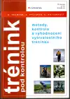 Trénink pod kontrolou