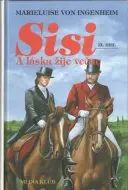 Sisi - IX.diel - A láska žije večne