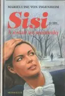 Sisi - XI.diel - A zostali len spomienky