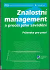 Znalostní management a proces jeho zavádění