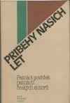 Příběhy našich let