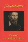 Nostradamus - proroctvá na dvadsiate storočie 