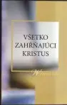 Všetko zahŕňajúci Kristus