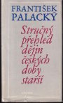 Stručný přehled dějin českých doby starší (malý formát)