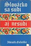 Slovácko sa súdí aj nesúdí