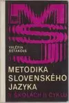 Metodika slovenského jazyka v školách II. cyklu (veľký formát)