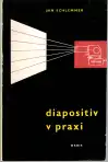 Diapositiv v praxi