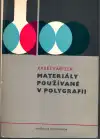 Materiály používané v polygrafii