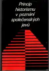 Princip historismu v poznání společenských jevů